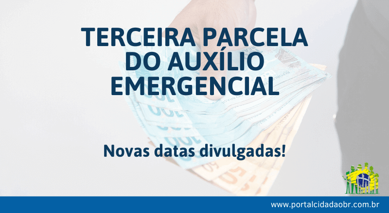 Confira as Datas de Saque da Terceira Parcela do Auxílio 